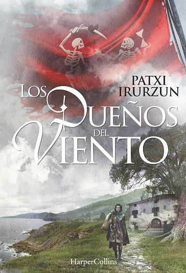LOS DUEÑOS DEL VIENTO | 9788416502431 | IRURZUN, PATXI | Galatea Llibres | Llibreria online de Reus, Tarragona | Comprar llibres en català i castellà online