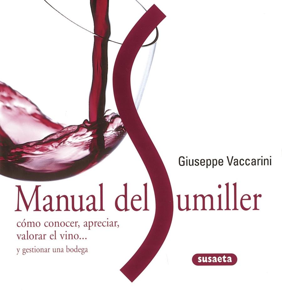 MANUAL DEL SUMILLER | 9788430568819 | VACCARINI, GIUSEPPE | Galatea Llibres | Llibreria online de Reus, Tarragona | Comprar llibres en català i castellà online