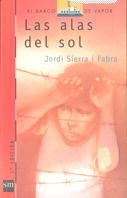 ALAS DEL SOL,LAS | 9788434842625 | SERRA I FABRA,JORDI | Galatea Llibres | Llibreria online de Reus, Tarragona | Comprar llibres en català i castellà online