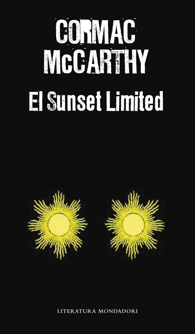 SUNSET LIMITED | 9788439725022 | MCCARTHY, CORMAC | Galatea Llibres | Librería online de Reus, Tarragona | Comprar libros en catalán y castellano online