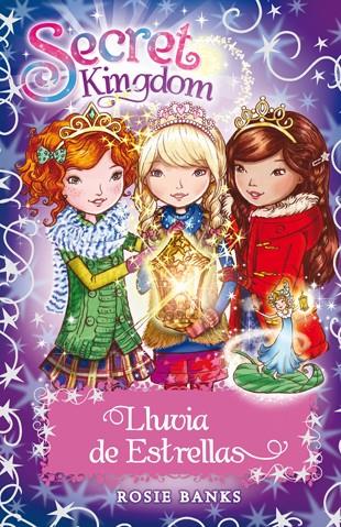 LLUVIA DE ESTRELLAS. SECRET KINGDOM | 9788424656782 | BANKS, ROSIE | Galatea Llibres | Llibreria online de Reus, Tarragona | Comprar llibres en català i castellà online