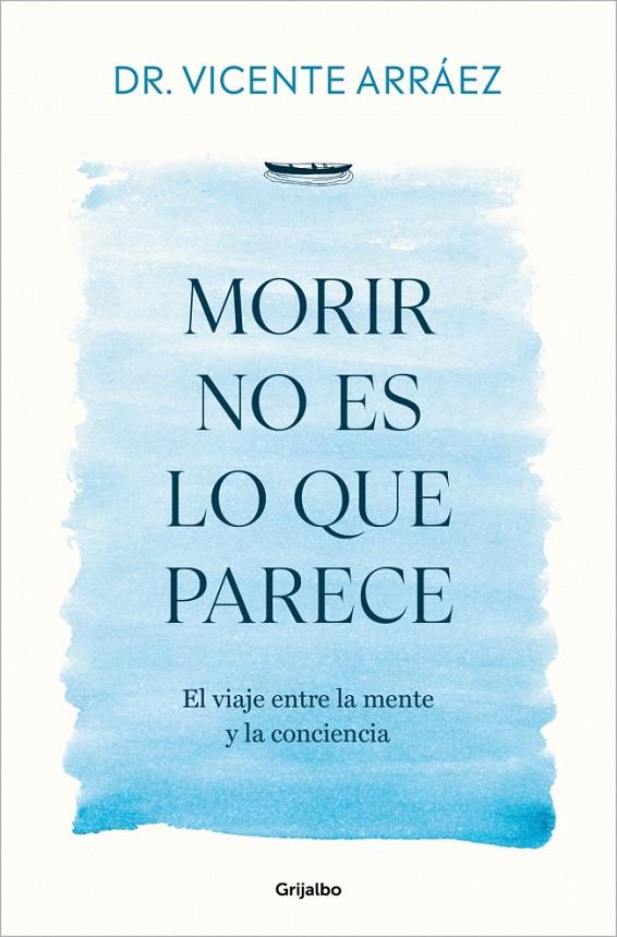 MORIR NO ES LO QUE PARECE | 9788425370212 | ARRAEZ, VICENTE | Galatea Llibres | Librería online de Reus, Tarragona | Comprar libros en catalán y castellano online