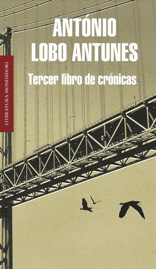 TERCER LIBRO DE CRÓNICAS | 9788439724780 | LOBO ANTUNES, ANTONIO | Galatea Llibres | Llibreria online de Reus, Tarragona | Comprar llibres en català i castellà online