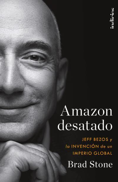 AMAZON DESATADO | 9788415732525 | STONE, BRAD | Galatea Llibres | Librería online de Reus, Tarragona | Comprar libros en catalán y castellano online