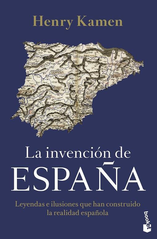 LA INVENCIÓN DE ESPAÑA | 9788467063844 | KAMEN, HENRY | Galatea Llibres | Librería online de Reus, Tarragona | Comprar libros en catalán y castellano online