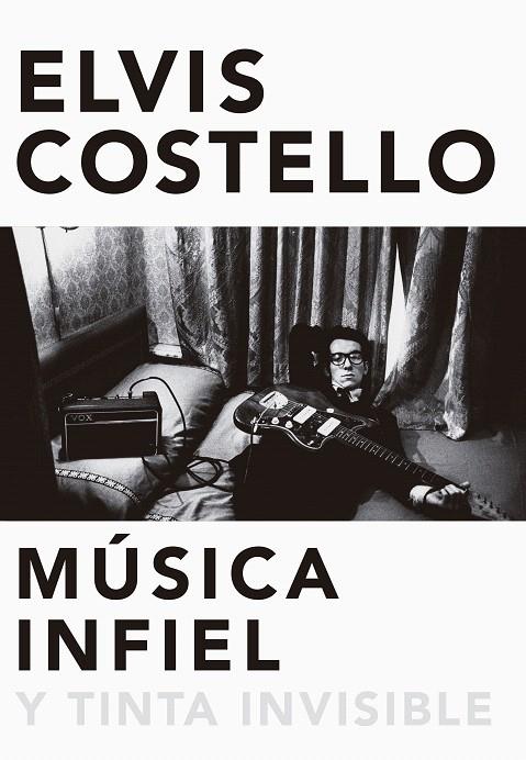 MÚSICA INFIEL Y TINTA INVISIBLE | 9788416420629 | COSTELLO, ELVIS | Galatea Llibres | Librería online de Reus, Tarragona | Comprar libros en catalán y castellano online
