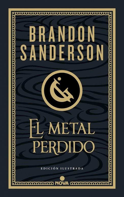 EL METAL PERDIDO (EDICIÓN ILUSTRADA) (WAX & WAYNE 4) | 9788410466456 | SANDERSON, BRANDON | Galatea Llibres | Librería online de Reus, Tarragona | Comprar libros en catalán y castellano online