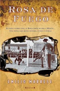 ROSA DE FUEGO | 9788466645331 | MARRESE, EMILIO | Galatea Llibres | Librería online de Reus, Tarragona | Comprar libros en catalán y castellano online