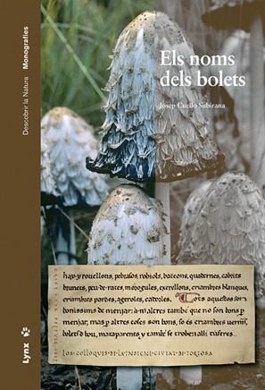 NOMS DELS BOLETS, EL | 9788496553392 | CUELLO SUBIRANA, JOSEP | Galatea Llibres | Llibreria online de Reus, Tarragona | Comprar llibres en català i castellà online