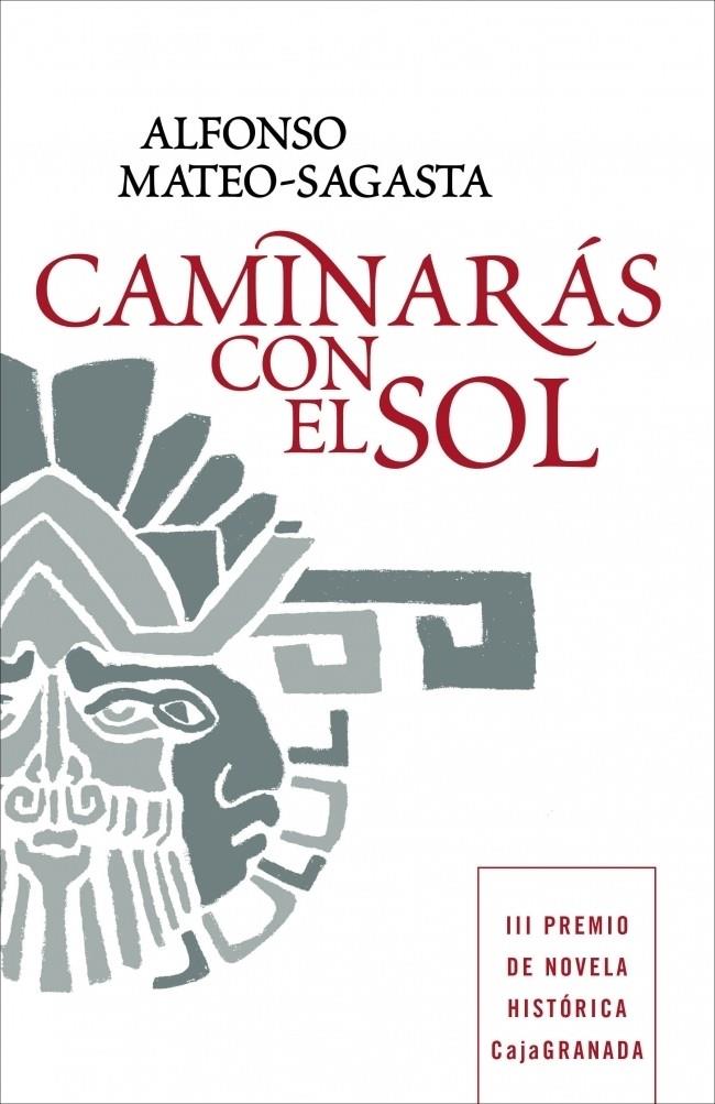 CAMINARAS CON EL SOL | 9788425346781 | MATEO SAGASTA, ALFONSO | Galatea Llibres | Librería online de Reus, Tarragona | Comprar libros en catalán y castellano online
