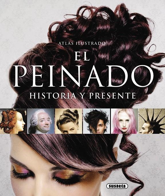 ATLAS ILUSTRADO EL PEINADO, HISTORIA Y PRESENTE | 9788467722628 | GALEANO PÉREZ, ANDRÉS | Galatea Llibres | Librería online de Reus, Tarragona | Comprar libros en catalán y castellano online