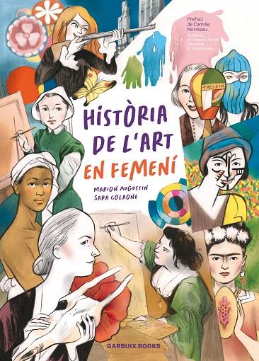 HISTÒRIA DE L'ART EN FEMENÍ | 9788419393623 | COLAONE, SARA/AUGUSTIN, MARION | Galatea Llibres | Librería online de Reus, Tarragona | Comprar libros en catalán y castellano online