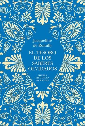 EL TESORO DE LOS SABERES OLVIDADOS | 9791387688981 | DE ROMILLY, JACQUELINE | Galatea Llibres | Librería online de Reus, Tarragona | Comprar libros en catalán y castellano online