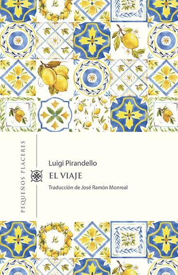 EL VIAJE | 9788412100075 | PIRANDELLO, LUIGI | Galatea Llibres | Librería online de Reus, Tarragona | Comprar libros en catalán y castellano online