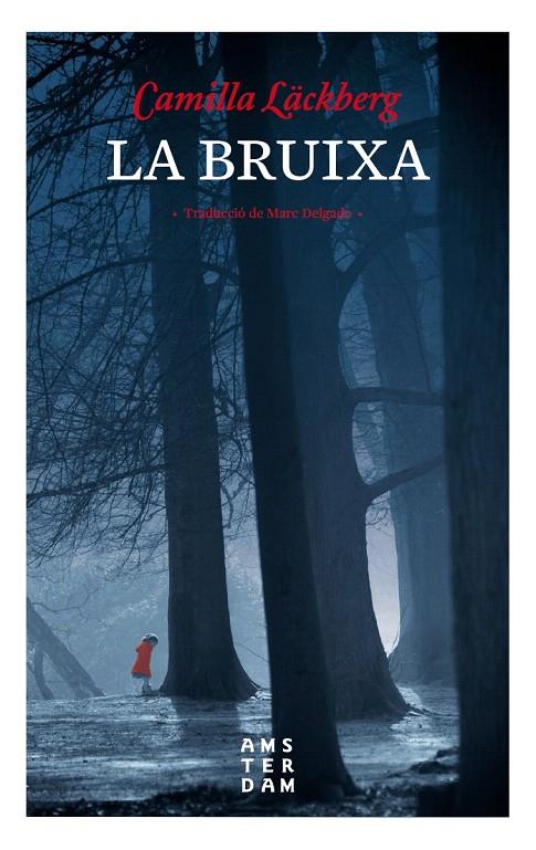 LA BRUIXA | 9788416743469 | LäCKBERG, CAMILLA | Galatea Llibres | Librería online de Reus, Tarragona | Comprar libros en catalán y castellano online