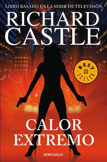 CALOR EXTREMO (SERIE CASTLE 7) | 9788466338752 | CASTLE, RICHARD | Galatea Llibres | Llibreria online de Reus, Tarragona | Comprar llibres en català i castellà online