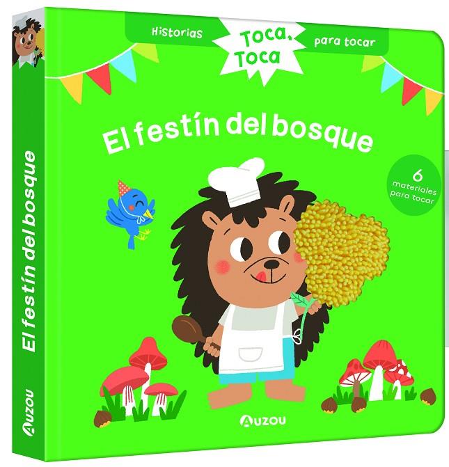 EL FESTÍN DEL BOSQUE! LIBRO CON TEXTURAS PARA | 9791039526524 | CHATEL, CHRISTELLE | Galatea Llibres | Librería online de Reus, Tarragona | Comprar libros en catalán y castellano online