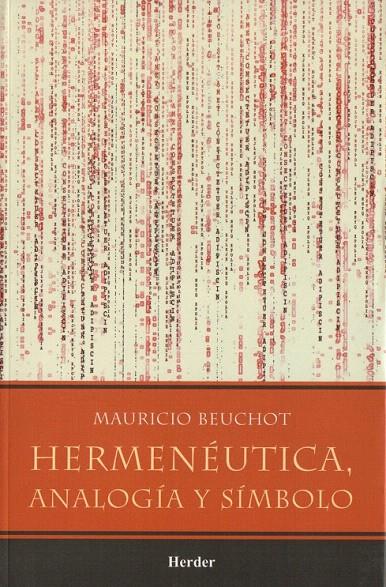 HERMENEUTICA ANALOGIA Y SIMBOLO | 9789685807012 | BEUCHOT, MAURICIO | Galatea Llibres | Llibreria online de Reus, Tarragona | Comprar llibres en català i castellà online