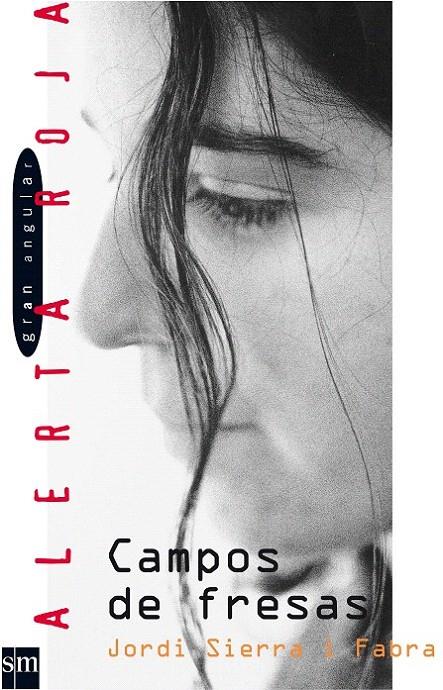 CAMPOS DE FRESAS | 9788434852860 | SIERRA I FABRA, JORDI | Galatea Llibres | Librería online de Reus, Tarragona | Comprar libros en catalán y castellano online