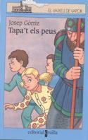 TAPA'T ELS PEUS | 9788466100854 | GORRIZ, JOSEP | Galatea Llibres | Librería online de Reus, Tarragona | Comprar libros en catalán y castellano online