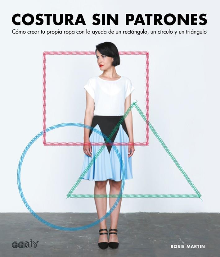 COSTURA SIN PATRONES | 9788425228896 | MARTIN, ROSIE | Galatea Llibres | Llibreria online de Reus, Tarragona | Comprar llibres en català i castellà online