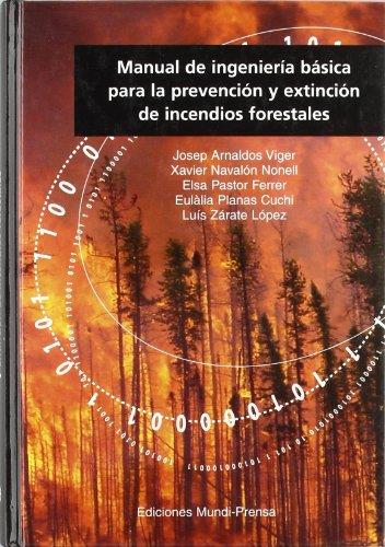 MANUAL DE INGENIERIA BASICA PARA LA PREVENCION Y EXTINCION D | 9788484761204 | ARNALDOS VIGER, JOSEP | Galatea Llibres | Librería online de Reus, Tarragona | Comprar libros en catalán y castellano online