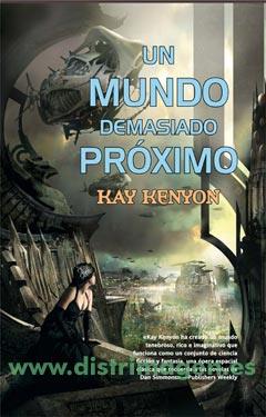 MUNDO DEMASIADO PROXIMO | 9788498005721 | KENYON, KAY | Galatea Llibres | Librería online de Reus, Tarragona | Comprar libros en catalán y castellano online