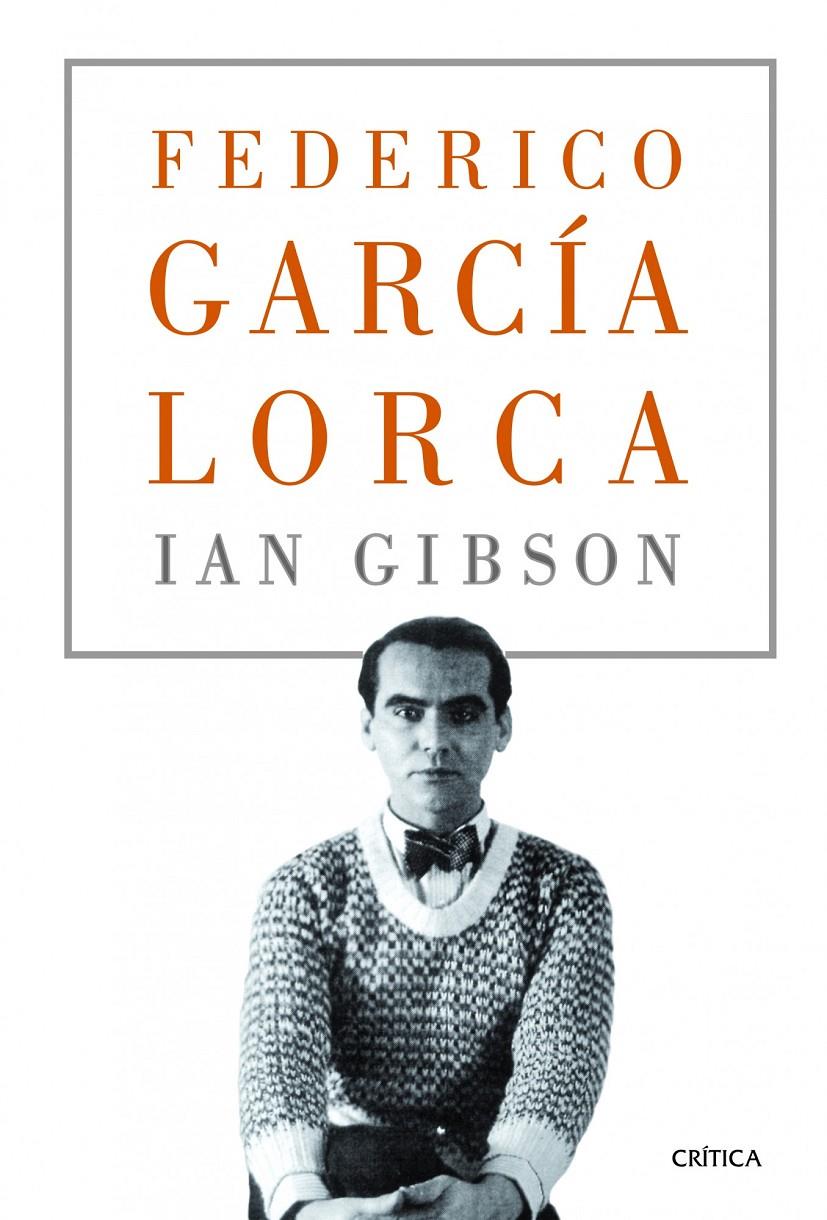 FEDERICO GARCÍA LORCA | 9788498924985 | GIBSON, IAN | Galatea Llibres | Librería online de Reus, Tarragona | Comprar libros en catalán y castellano online