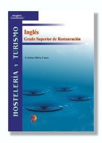 INGLES. GRADO SUPERIOR DE RESTAURACION | 9788497320047 | OLTRA CANET, CRISTINA | Galatea Llibres | Librería online de Reus, Tarragona | Comprar libros en catalán y castellano online