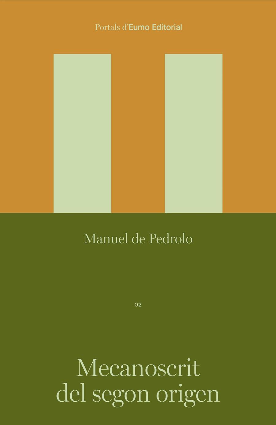 MECANOSCRIT DEL SEGON ORIGEN | 9788497668781 | DE PEDROLO MOLINA, MANUEL | Galatea Llibres | Librería online de Reus, Tarragona | Comprar libros en catalán y castellano online