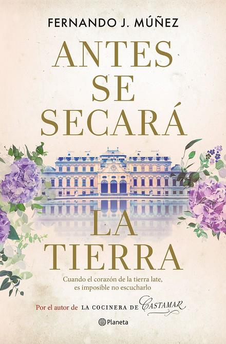 ANTES SE SECARÁ LA TIERRA | 9788408267959 | MÚÑEZ, FERNANDO J. | Galatea Llibres | Librería online de Reus, Tarragona | Comprar libros en catalán y castellano online