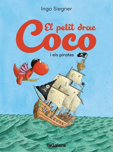 EL PETIT DRAC COCO I ELS PIRATES | 9788424676742 | SIEGNER, INGO | Galatea Llibres | Librería online de Reus, Tarragona | Comprar libros en catalán y castellano online
