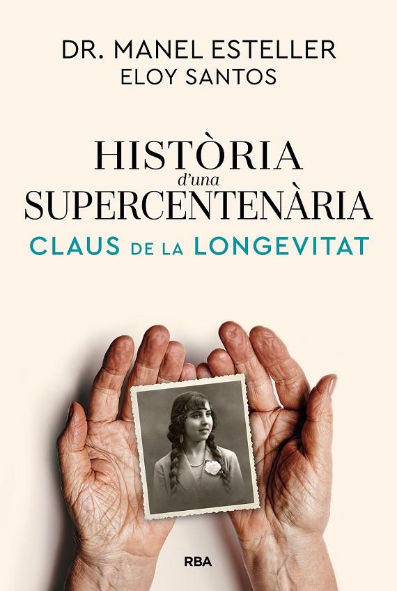 HISTÒRIA D'UNA SUPERCENTENÀRIA | 9791370310622 | ESTELLER BADOSA, MANEL/SANTOS, ELOY | Galatea Llibres | Llibreria online de Reus, Tarragona | Comprar llibres en català i castellà online