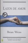 LAZOS DE AMOR | 9788466616423 | WEISS, BRIAN  | Galatea Llibres | Llibreria online de Reus, Tarragona | Comprar llibres en català i castellà online
