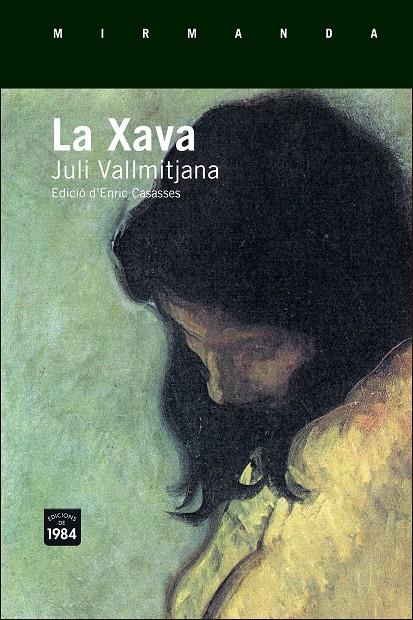 LA XAVA | 9788415835608 | VALLMITJANA, JULI | Galatea Llibres | Librería online de Reus, Tarragona | Comprar libros en catalán y castellano online