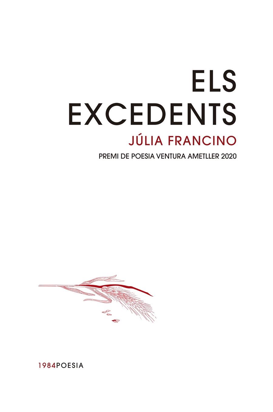 ELS EXCEDENTS | 9788416987733 | FRANCINO, JÚLIA | Galatea Llibres | Librería online de Reus, Tarragona | Comprar libros en catalán y castellano online