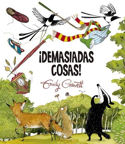 DEMASIADAS COSAS! | 9788491454090 | GRAVETT, EMILY | Galatea Llibres | Librería online de Reus, Tarragona | Comprar libros en catalán y castellano online