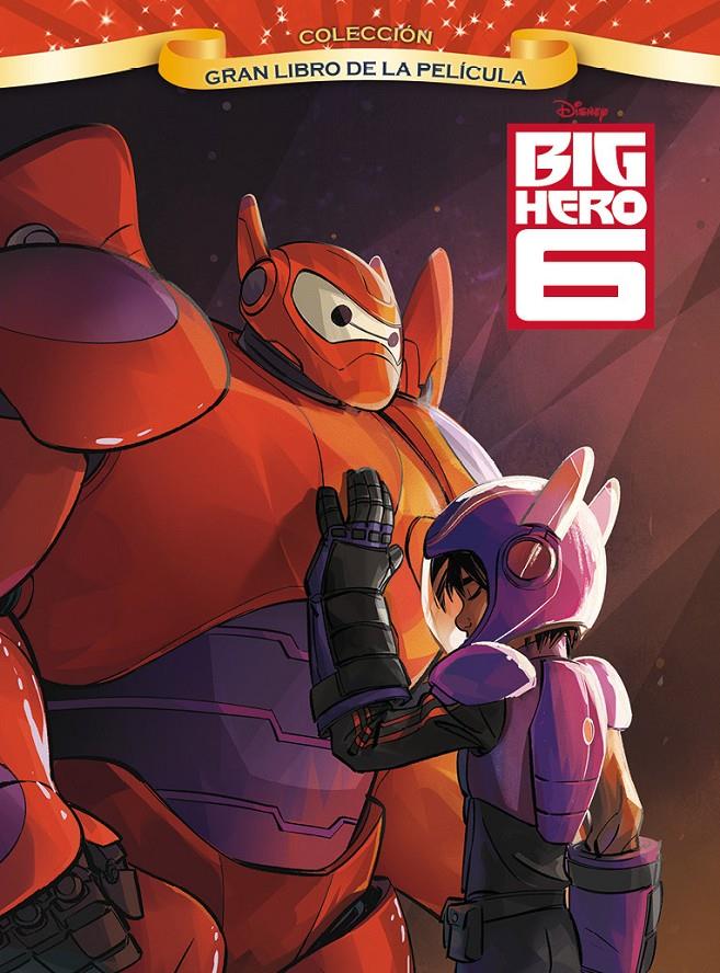 BIG HERO 6. GRAN LIBRO DE LA PELÍCULA | 9788499516233 | Galatea Llibres | Librería online de Reus, Tarragona | Comprar libros en catalán y castellano online