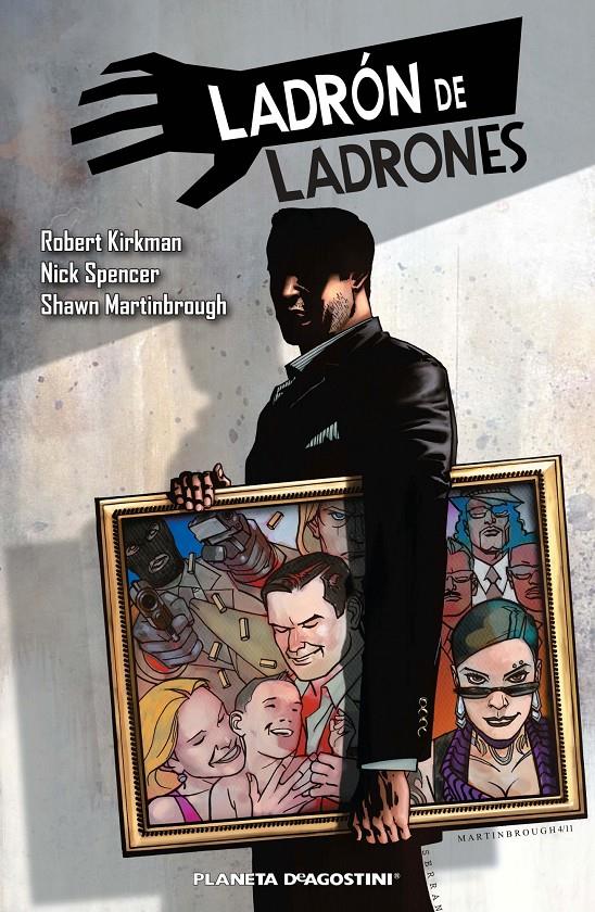 LADRÓN DE LADRONES 1 | 9788415480426 | KIRKMAN, ROBERT/NICK SPENCER/SHAWN MARTINBROUGH | Galatea Llibres | Llibreria online de Reus, Tarragona | Comprar llibres en català i castellà online