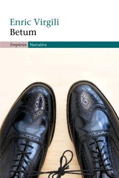 BETUM | 9788497872423 | VIRGILI, ENRIC | Galatea Llibres | Llibreria online de Reus, Tarragona | Comprar llibres en català i castellà online