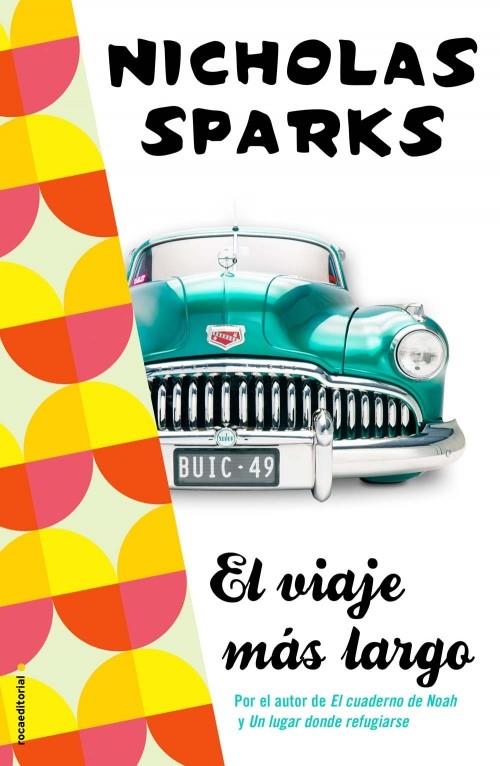 EL VIAJE MÁS LARGO | 9788499186597 | SPARKS, NICHOLAS | Galatea Llibres | Librería online de Reus, Tarragona | Comprar libros en catalán y castellano online
