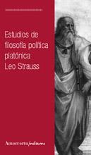 ESTUDIOS DE FILOSOFIA POLITICA PLATONICA | 9789505183746 | STRAUSS, LEO | Galatea Llibres | Librería online de Reus, Tarragona | Comprar libros en catalán y castellano online