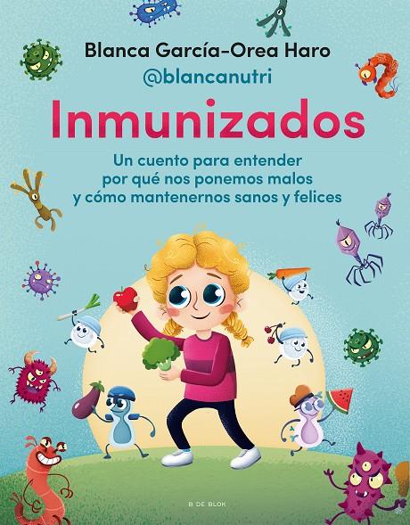 INMUNIZADOS | 9788418688706 | GARCÍA-OREA HARO (@BLANCANUTRI), BLANCA | Galatea Llibres | Librería online de Reus, Tarragona | Comprar libros en catalán y castellano online