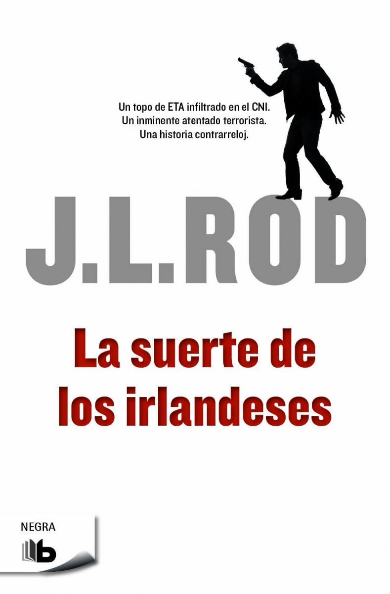 LA SUERTE DE LOS IRLANDESES | 9788490701553 | ROD, J.L. | Galatea Llibres | Librería online de Reus, Tarragona | Comprar libros en catalán y castellano online