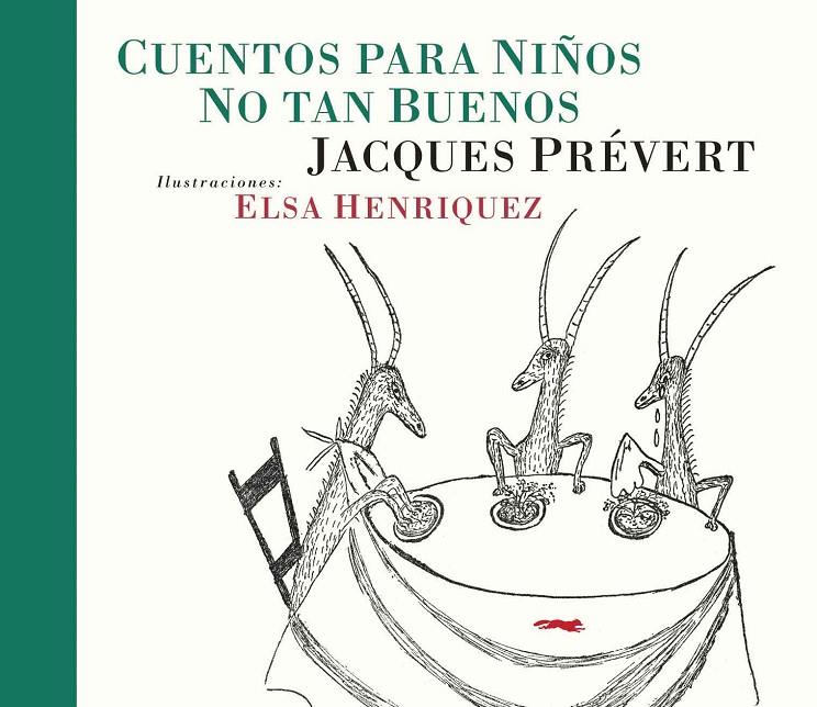 CUENTOS PARA NIÑOS NO TAN BUENOS | 9788494595011 | PRÉVERT, JACQUES | Galatea Llibres | Librería online de Reus, Tarragona | Comprar libros en catalán y castellano online