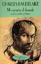 MI CORAZON AL DESNUDO Y OTROS ESCRITOS POSTUMOS | 9788477022831 | BAUDELAIRE, CHARLES | Galatea Llibres | Llibreria online de Reus, Tarragona | Comprar llibres en català i castellà online