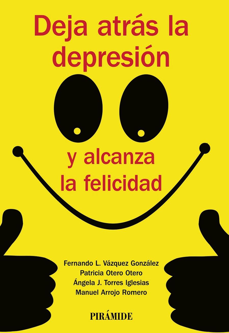 DEJA ATRÁS LA DEPRESIÓN Y ALCANZA LA FELICIDAD | 9788436835779 | VV.AA. | Galatea Llibres | Llibreria online de Reus, Tarragona | Comprar llibres en català i castellà online
