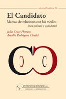CANDIDATO : MANUAL DE RELACIONES CON LOS MEDIOS | 9788496082540 | HERRERO, JULIO CESAR | Galatea Llibres | Librería online de Reus, Tarragona | Comprar libros en catalán y castellano online