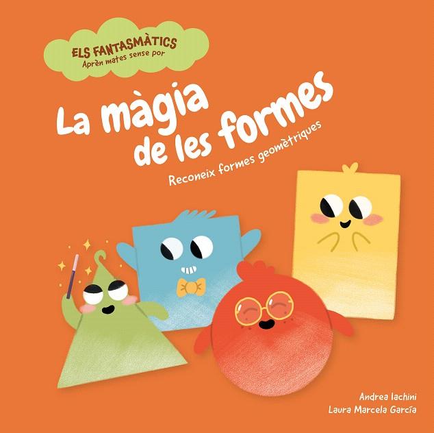 LA MÀGIA DE LES FORMES | 9788413611884 | IACHINI, ANDREA | Galatea Llibres | Llibreria online de Reus, Tarragona | Comprar llibres en català i castellà online