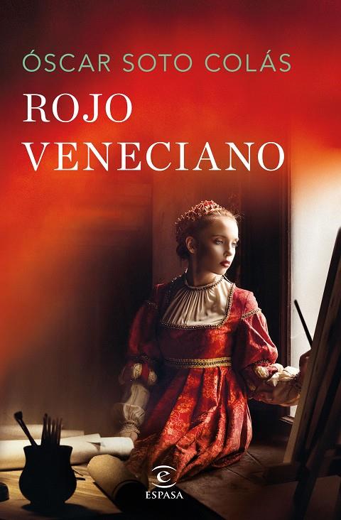 ROJO VENECIANO | 9788467067248 | SOTO COLÁS, ÓSCAR | Galatea Llibres | Librería online de Reus, Tarragona | Comprar libros en catalán y castellano online